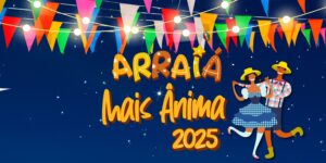 Arraiá Mais Ânima – 2025